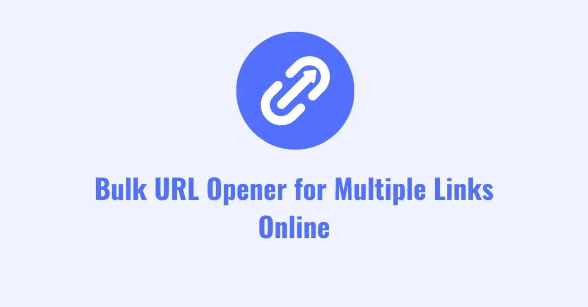 Link opener bulk url opener for multiple links online